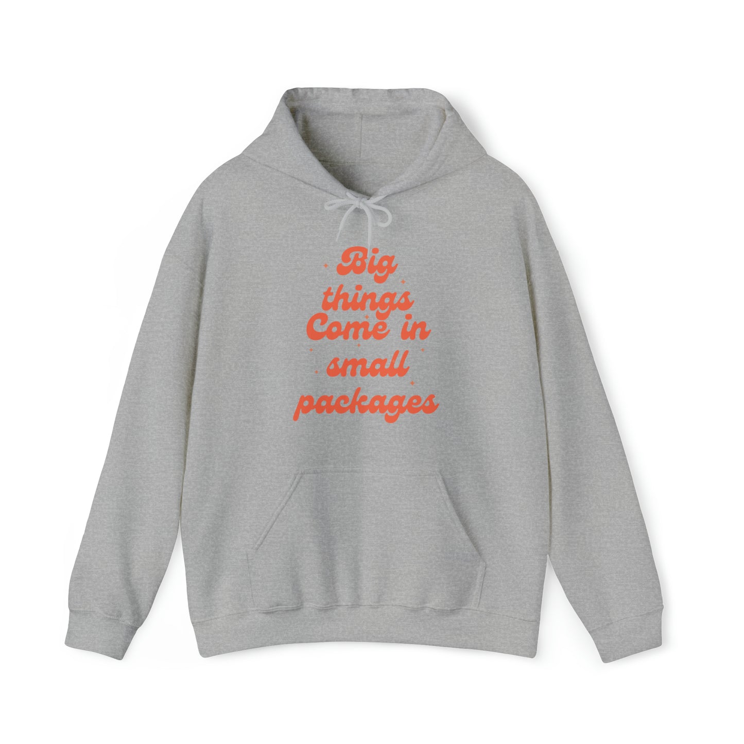 Big Things Come in Small Packages Unisex Heavy Blend™ Hooded Sweatshirt