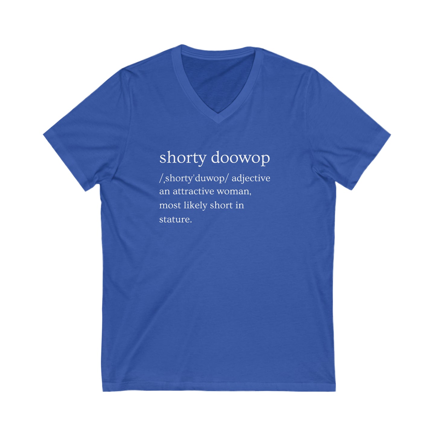 Shorty Doowop Unisex Jersey Short Sleeve V-Neck Tee