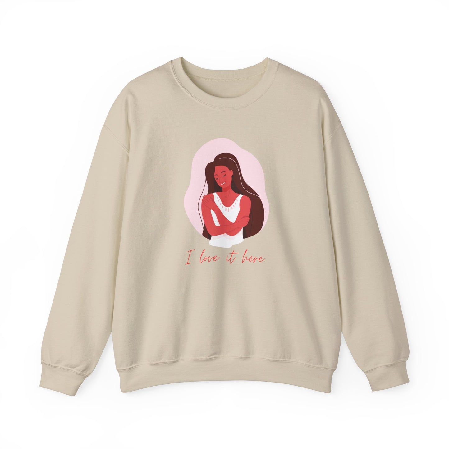 I Love It Here Unisex Heavy Blend™ Crewneck Sweatshirt